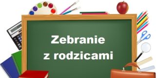 Zebrania z Rodzicami.