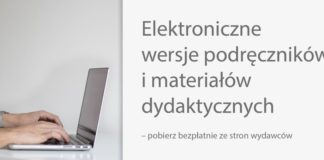 Wydawnictwa udostępniają wersje elektroniczne swoich podręczników za darmo.