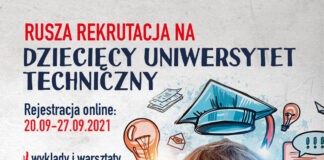 Rusza dziecięcy uniwersytet techniczny.