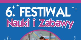6 FESTIWAL NAUKI I ZABAWY.