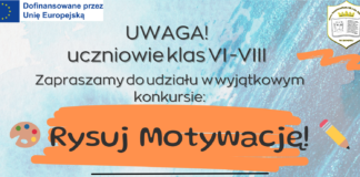 „Rysuj Motywację!” – konkurs dla uczniów klas VI-VIII