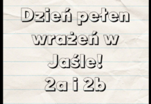 WYCIECZKA KLAS 2A I 2B – PEŁEN WRAŻEŃ DZIEŃ W JAŚLE!
